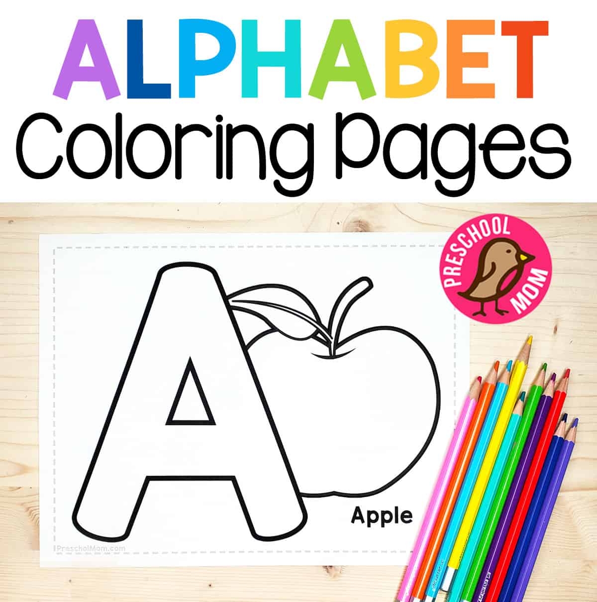 Alphabet Coloring Pages Preschool Mom