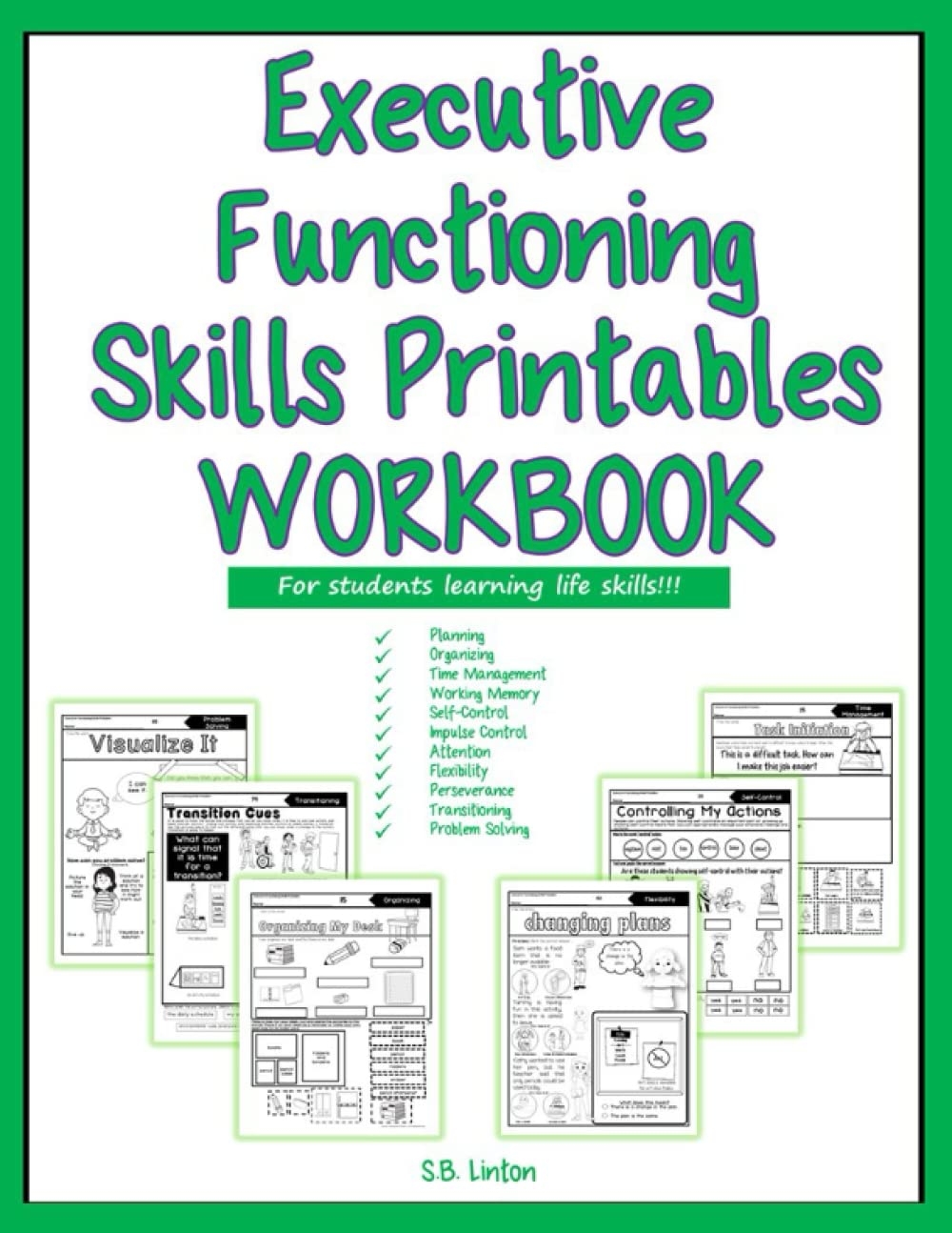 Executive Functioning Skills Printables Workbook For Students Learning Life Skills Linton S B 9798795671567 Amazon Books