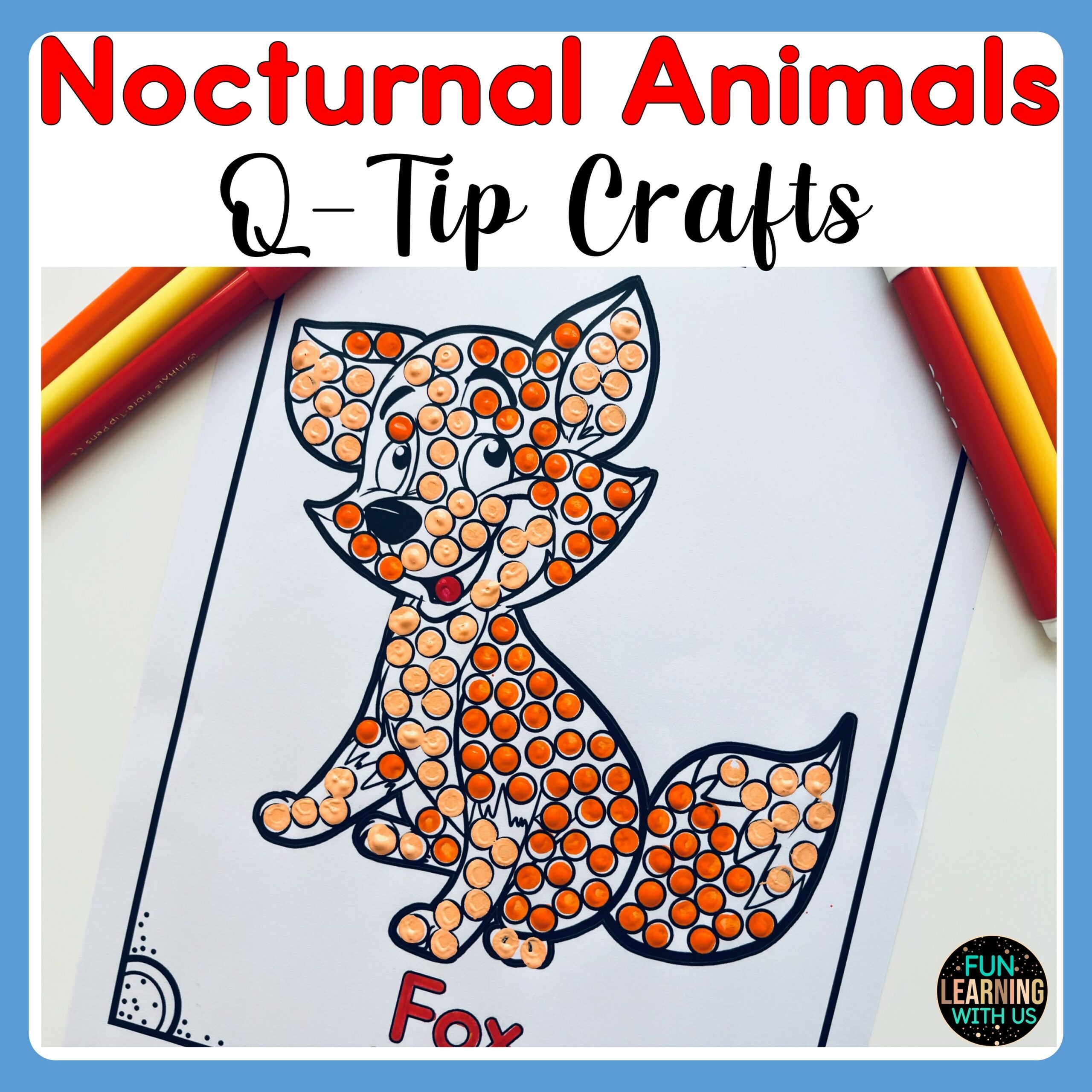 Nocturnal Animals Q Tip Painting Night Animals Fine Motor 
