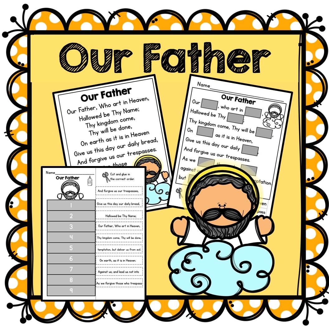 Our Father Prayer Lesson Made By Teachers Our Father Prayer Lesson Made By Teachers