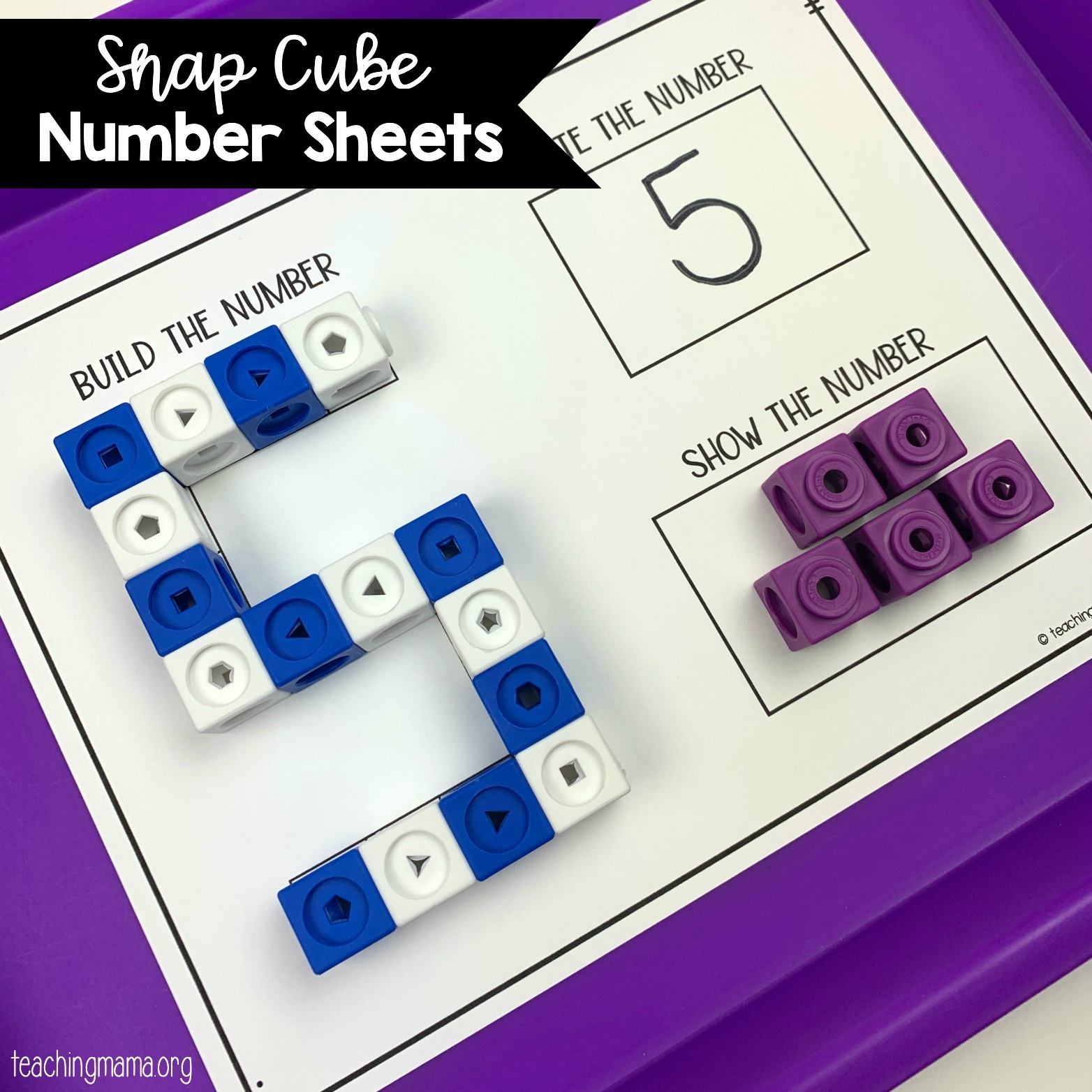 Snap Cube Number Sheets Teaching Mama